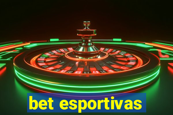 bet esportivas