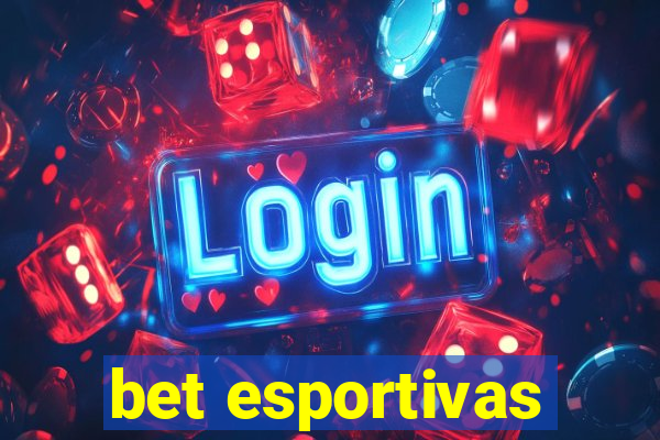 bet esportivas