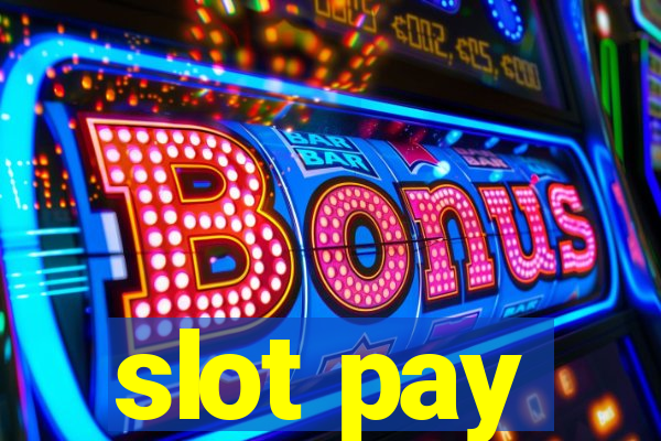 slot pay