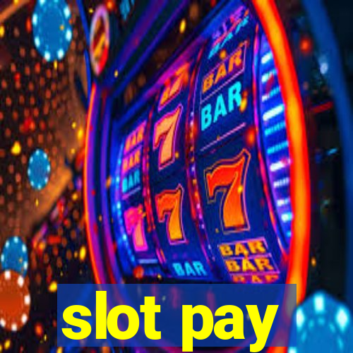 slot pay