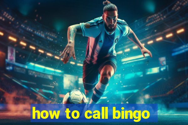 how to call bingo