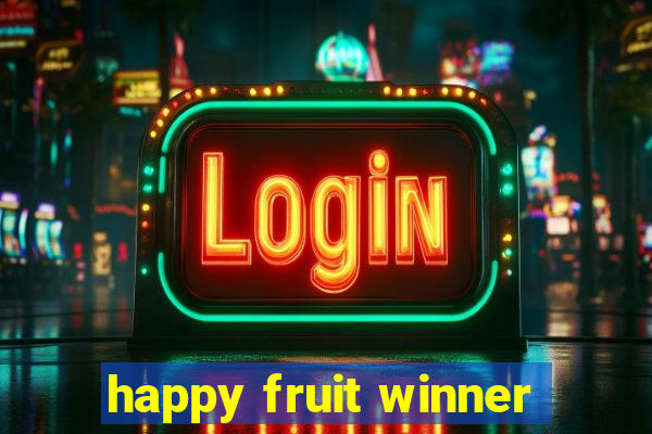 happy fruit winner