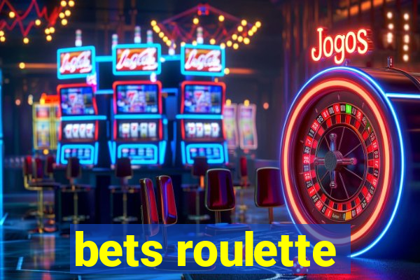 bets roulette