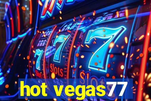 hot vegas77