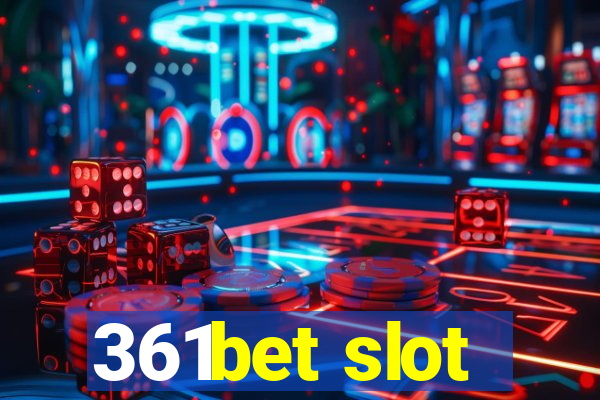 361bet slot