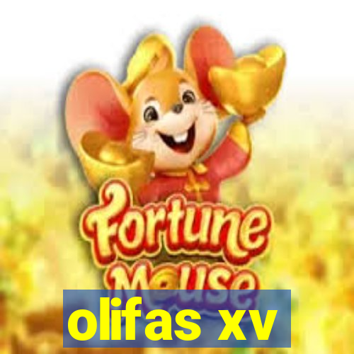 olifas xv