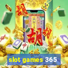 slot games 365