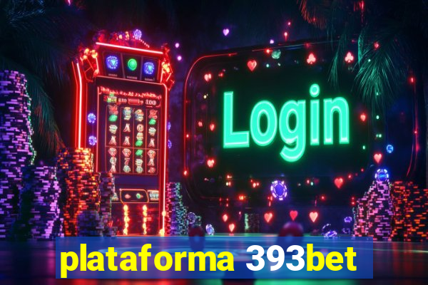 plataforma 393bet