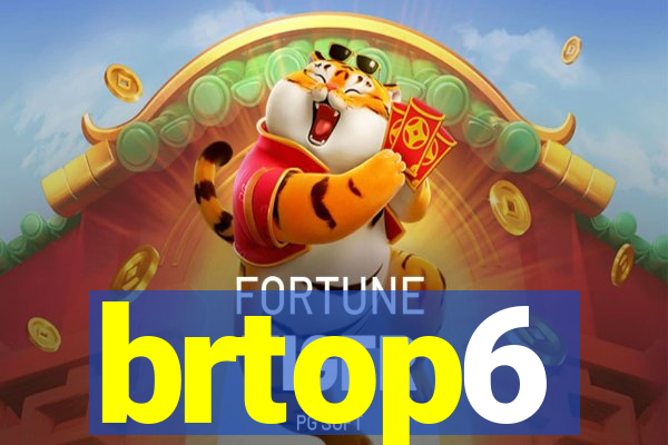 brtop6