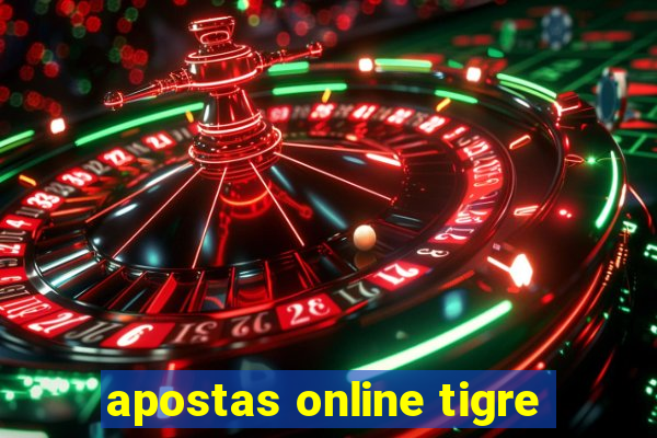 apostas online tigre