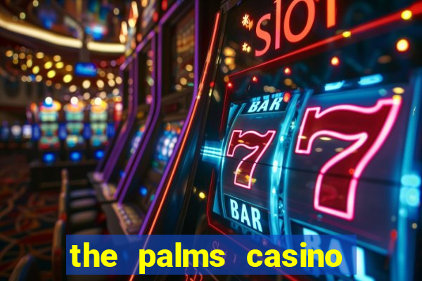 the palms casino resort las vegas nevada