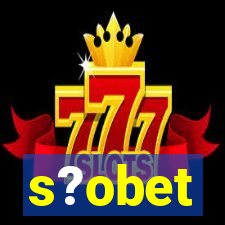 s?obet