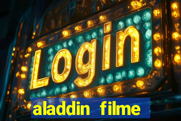 aladdin filme completo drive