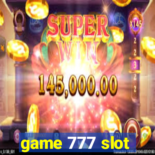 game 777 slot