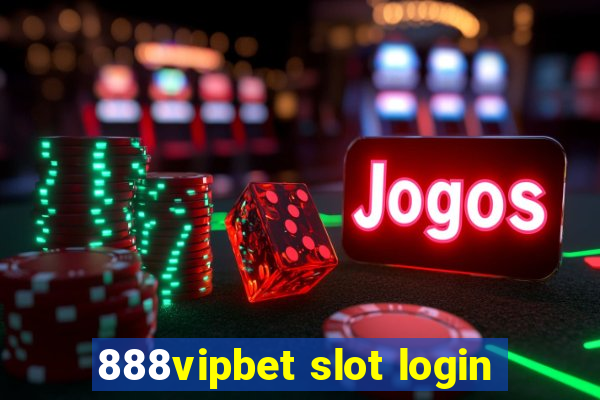 888vipbet slot login