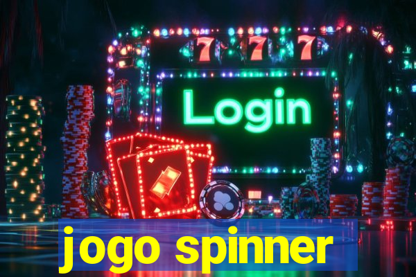 jogo spinner