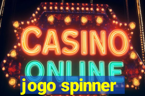 jogo spinner