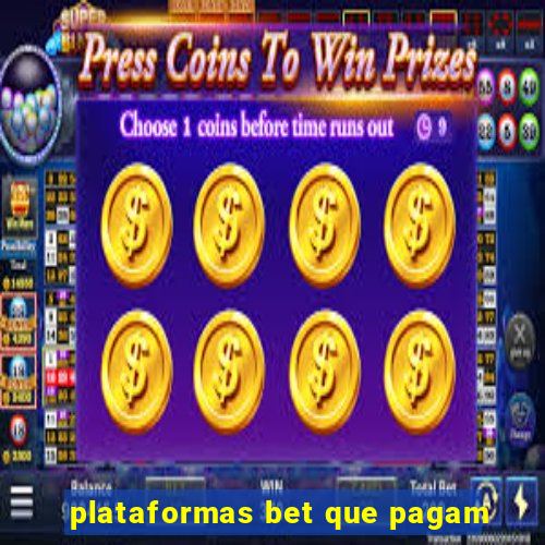 plataformas bet que pagam