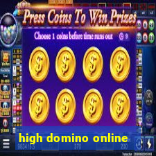 high domino online