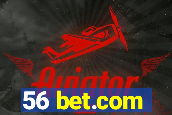 56 bet.com