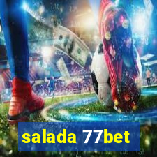 salada 77bet