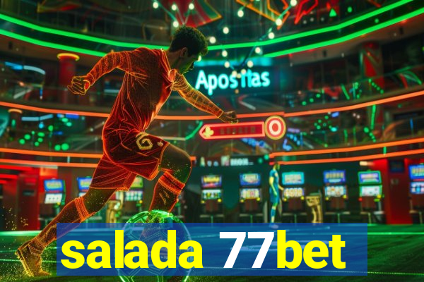 salada 77bet