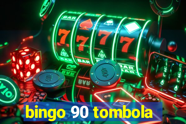 bingo 90 tombola