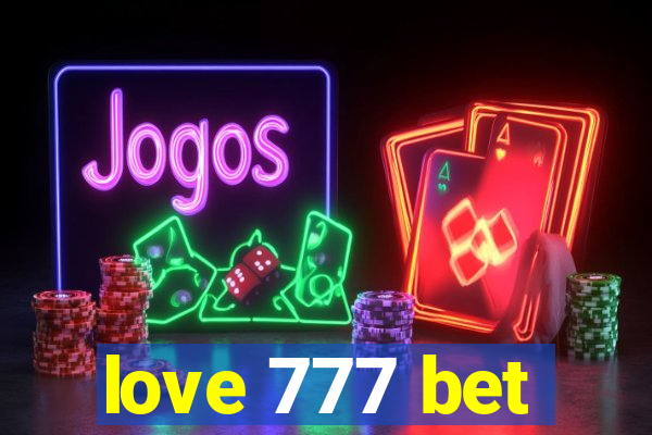 love 777 bet