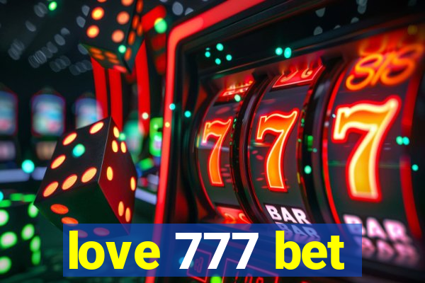 love 777 bet