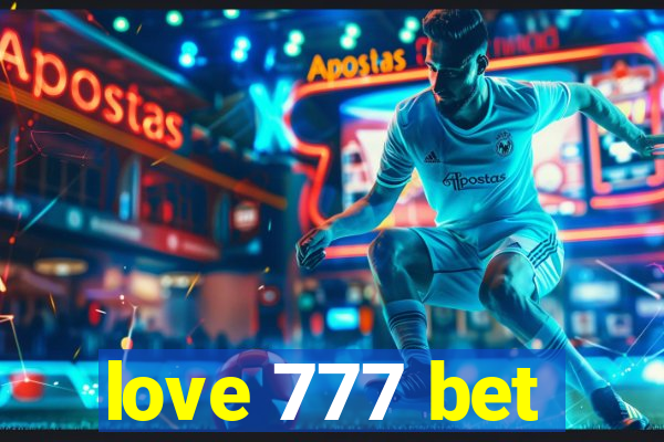 love 777 bet