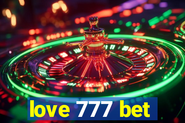 love 777 bet