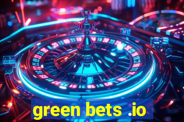 green bets .io