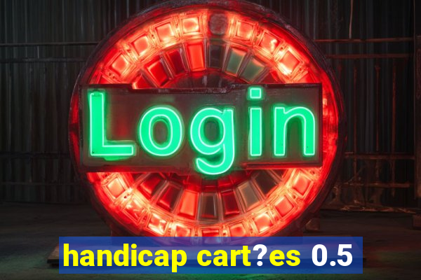 handicap cart?es 0.5