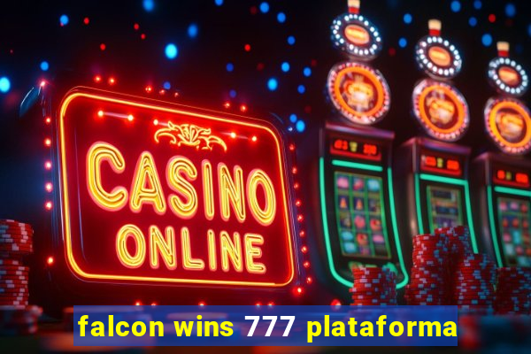 falcon wins 777 plataforma