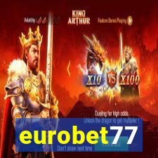 eurobet77