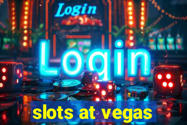 slots at vegas