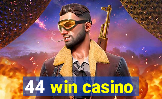 44 win casino