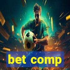 bet comp