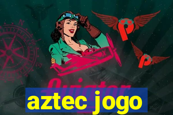 aztec jogo