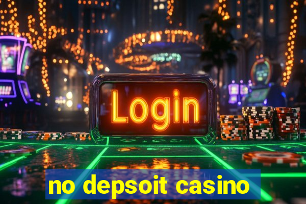 no depsoit casino