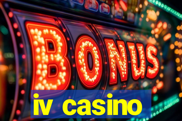 iv casino