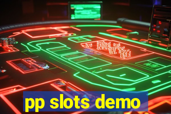 pp slots demo