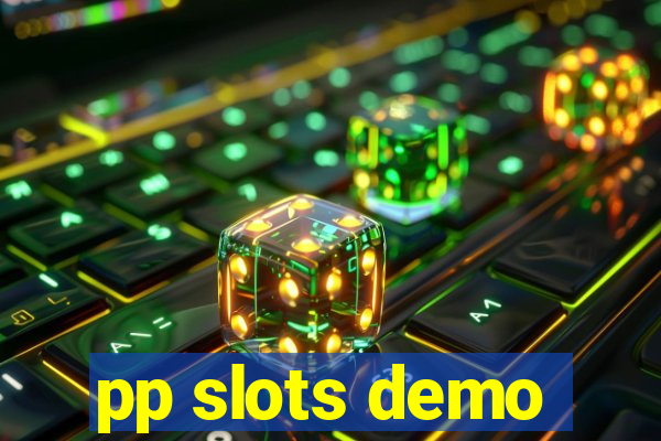 pp slots demo