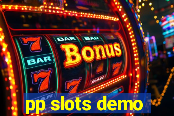 pp slots demo