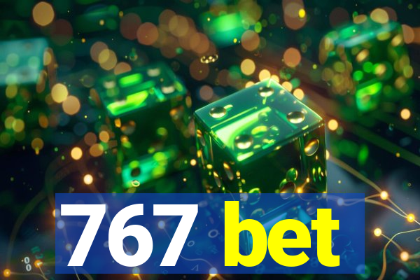 767 bet