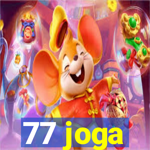 77 joga