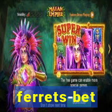 ferrets-bet