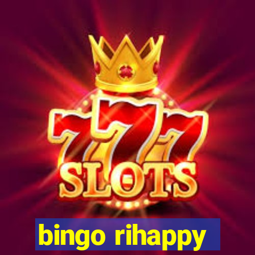 bingo rihappy