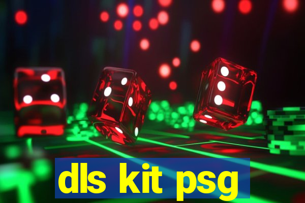 dls kit psg