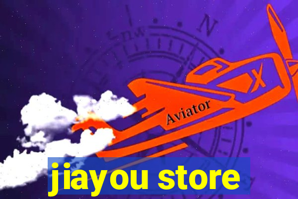 jiayou store